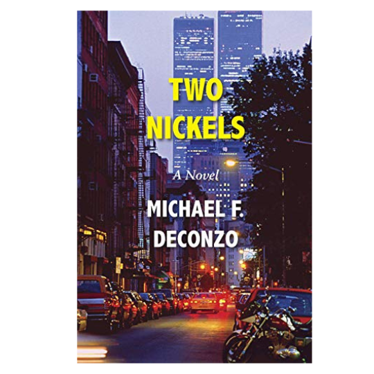 Two Nickels book by author Michael DeConzo
