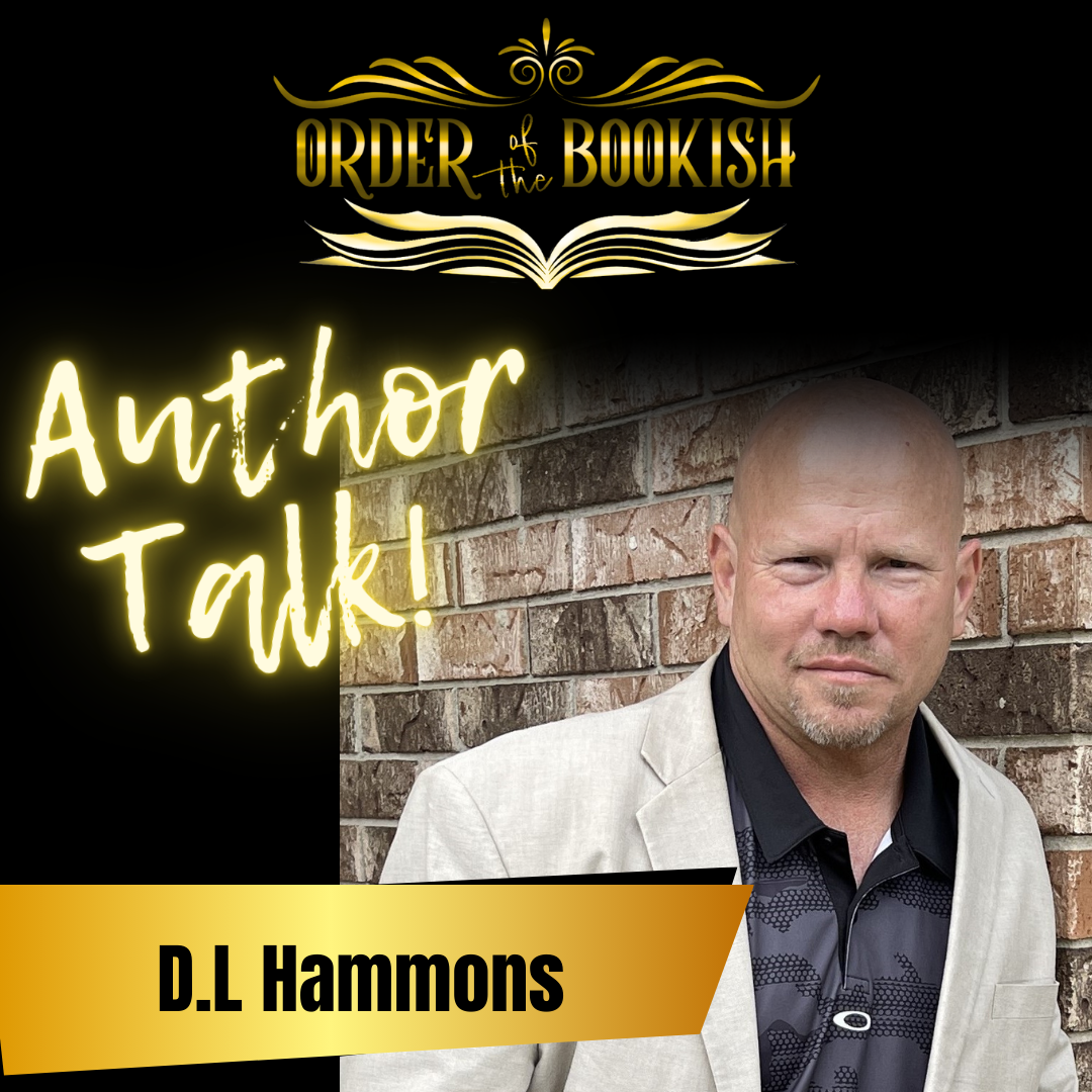 Author Talks DL Hammons Order of the Bookish