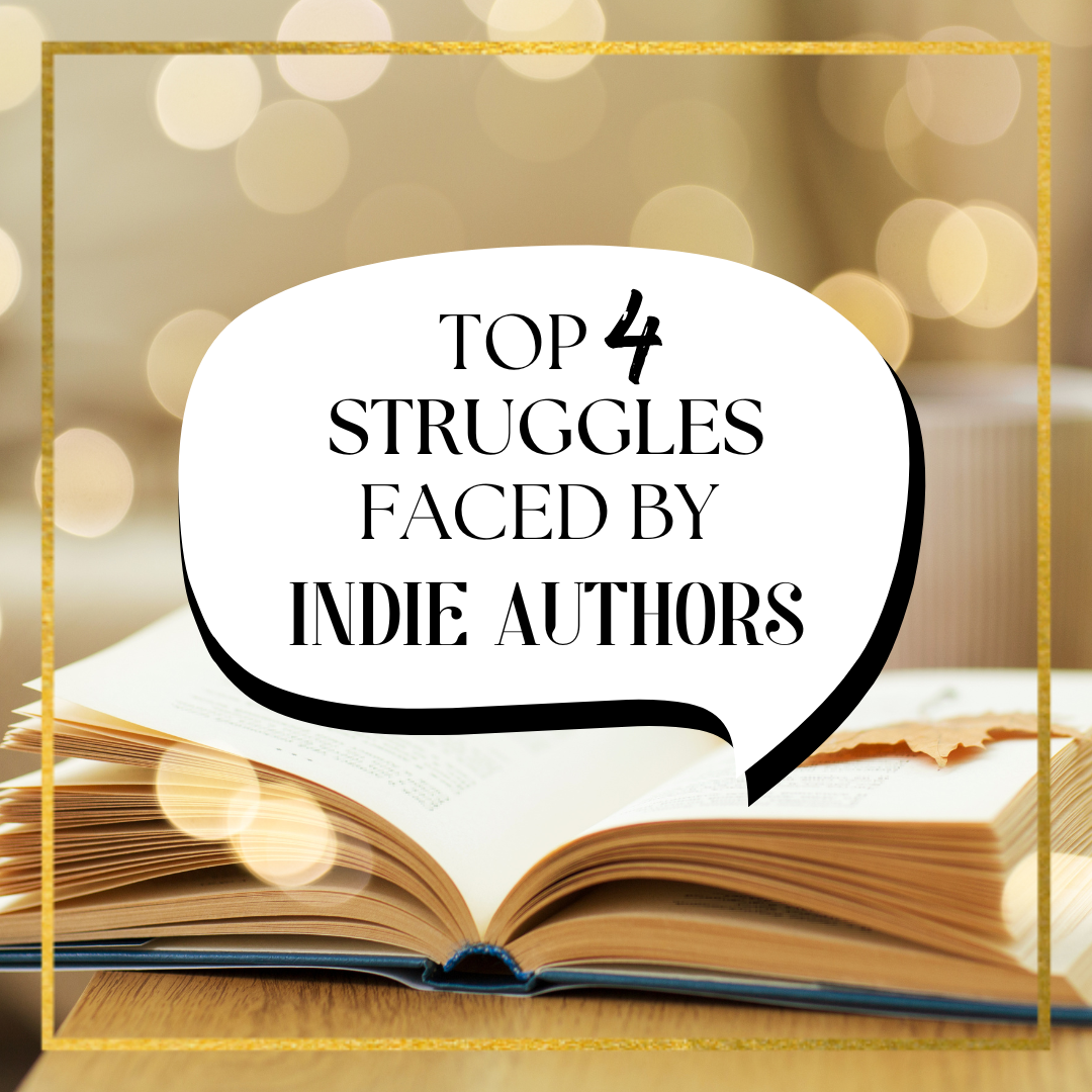 Top 4 Struggles Faced by Indie Authors order of the bookish