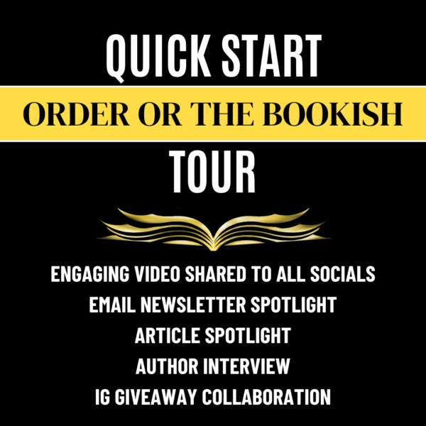 QUICK START ORDER OF THE BOOKISH TOUR