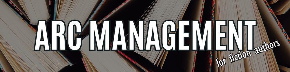 ARC Management service for fiction authors focused on increasing review follow-through on Amazon, Goodreads, and social media.